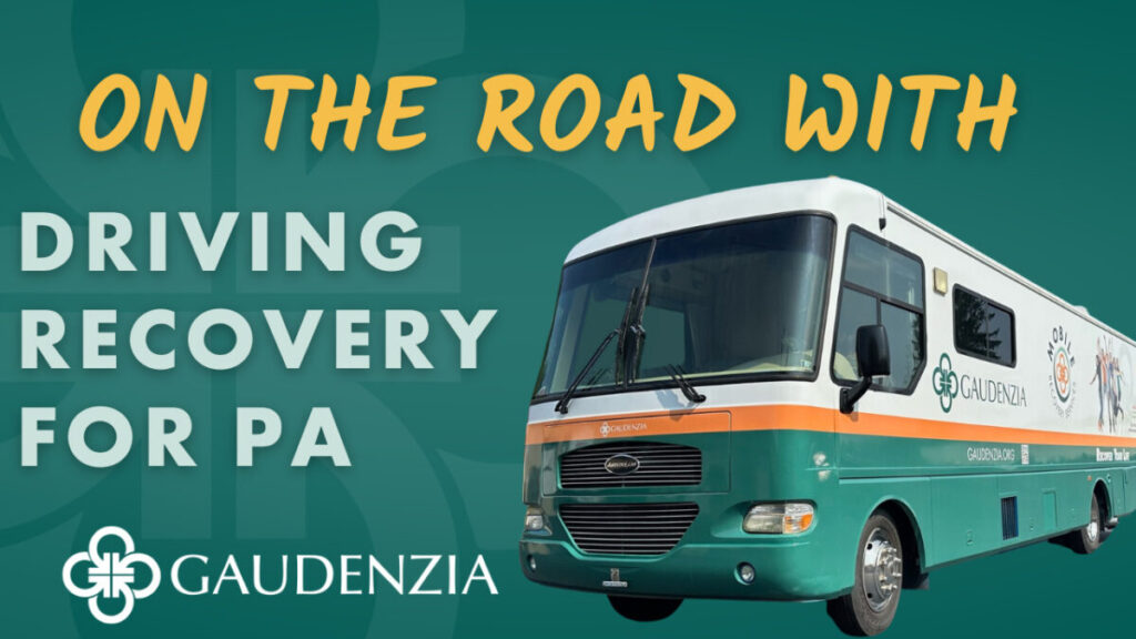 Driving Recovery for PA Mobile Event Gaudenzia